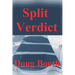 Split Verdict