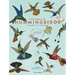 The Family of Hummingbirds: The Complete Prints of John Gould