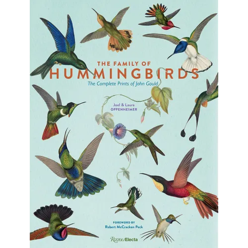The Family of Hummingbirds: The Complete Prints of John Gould - Hardcover