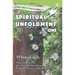 Spiritual Unfoldment 1: How to Discover the Invisible Worlds and Find the Source of Healing