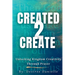 Created 2 Create: Unlocking Kingdom Creativity Through Prayer