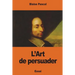L'Art de persuader
