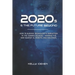 2020s & THE FUTURE BEYOND: How To Survive Technology's Disruption in the Coming Decades - Winning the War Against AI, Robots, and Machines.