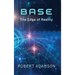 Base: The Edge of Reality