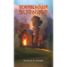 Schoolhouse Burning
