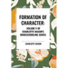 Formation of Character, of Charlotte Mason's Homeschooling Series, Volume V