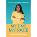 My time, my pace