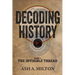 Decoding History: The Invisible Thread
