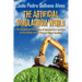 The Artificial Simulacrum World the Geopolitical Elimination of Communitary Land Use and Its Effects on Our Present Global Condition