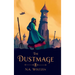The Dustmage: Book One of the Dustmage Archives