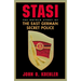 Stasi: The Untold Story of the East German Secret Police