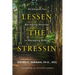 Lessen the Stressin': Strategies for Becoming Smarter in Managing Stress