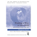 Finding a Way to the Child: Selected Clinical Papers 1983-2021