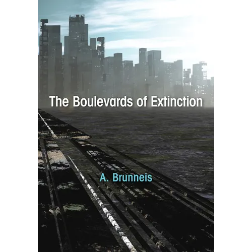 The Boulevards of Extinction