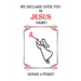 We Declare Over You In Jesus Name!