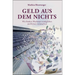 Geld aus dem Nichts