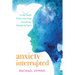 Anxiety Interrupted: Invite God's Peace Into Your Questions, Doubts, and Fears