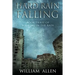 Hard Rain Falling: Walking in the Rain Book Three