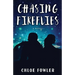 Chasing Fireflies