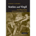 Statius and Virgil: The Thebaid and the Reinterpretation of the Aeneid
