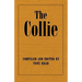 The Collie Or Sheepdog In Show And Work - Its History & Origins