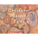 Chachanar Desert Tales