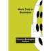 Mark Tidd in Business