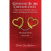 Confined by my circumstances: Taught by the Holy Spirit within me while on my Sabbatical/Federal Prison