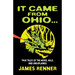 It Came from Ohio: True Tales of the Weird, Wild, and Unexplained