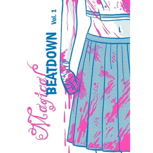 Magical Beatdown, Vol 1