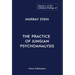 The Collected Writings of Murray Stein: Volume 4: The Practice of Jungian Psychoanalysis