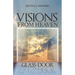 Visions From Heaven: Glass Door