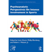 Psychoanalytic Perspectives on Intense Involvement in Sports