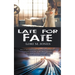 Late for Fate