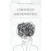 Unraveled and Rewritten