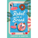 Rebel on a Break