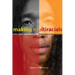 Making Multiracials: State, Family, and Market in the Redrawing of the Color Line