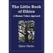 The little book of ethics: A human values approach