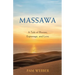 Massawa: A Tale of Espionage, Love, and Illusion