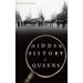 Hidden History of Queens