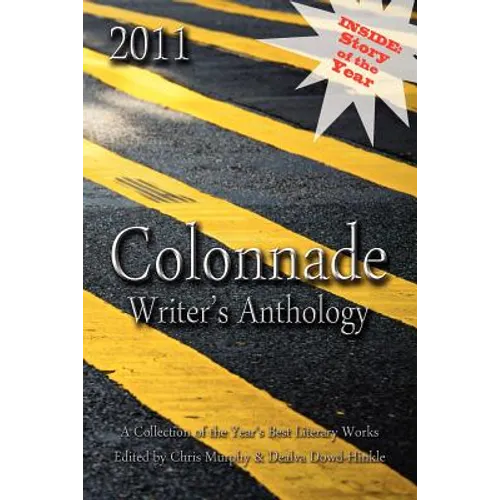 2011 Colonnade Writer's Anthology