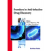 Frontiers in Anti-Infective Drug Discovery Volume: 9