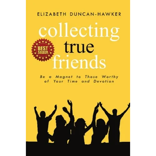Collecting True Friends