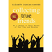 Collecting True Friends