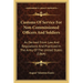 Customs Of Service For Non-Commissioned Officers And Soldiers: As Derived From Law And Regulations And Practiced In The Army Of The United States (186