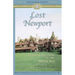 Lost Newport (Third Edition, Revised)