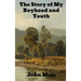 The Story of My Boyhood and Youth