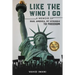Like the Wind I Go