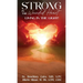 Strong in the Wounded Heart: Living in the Light