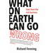 What on Earth Can Go Wrong: Tales from the Risk Business